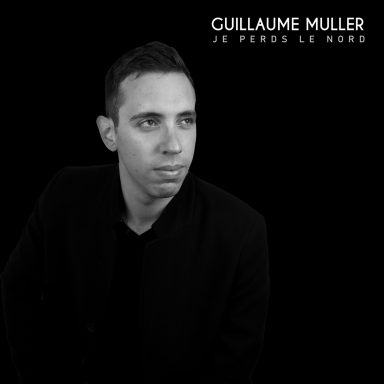 Portrait de Guillaume Muller, regard pensif sur fond noir avec le titre "Je perds le nord".